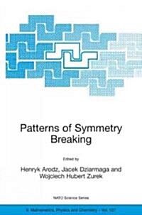 Patterns of Symmetry Breaking (Hardcover, 2003)