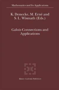 Galois connections and applications