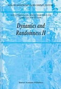 Dynamics And Randomness II (Hardcover)