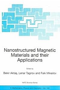 Nanostructured Magnetic Materials And Their Applications (Paperback)