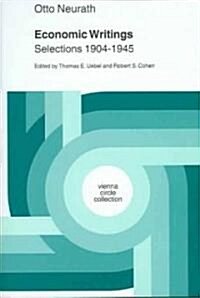 Economic Writings: Selections 1904-1945 (Hardcover, 2004)