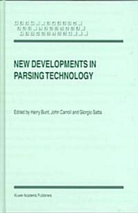 New Developments In Parsing Technology (Hardcover)