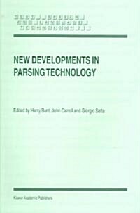 New Developments In Parsing Technology (Paperback)