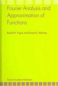 Fourier Analysis And Approximation Of Functions (Hardcover)