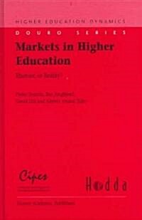 Markets in Higher Education: Rhetoric or Reality? (Hardcover, 2004)