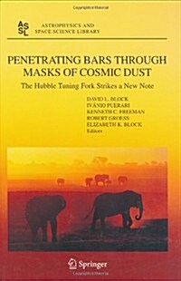 Penetrating Bars Through Masks of Cosmic Dust: The Hubble Tuning Fork Strikes a New Note (Hardcover, 2004)