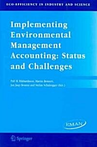 Implementing Environmental Management Accounting: Status and Challenges (Paperback)