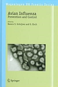 Avian Influenza: Prevention and Control (Hardcover, 2005)