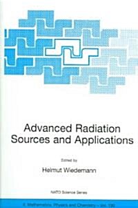 Advanced Radiation Sources And Applications (Paperback)