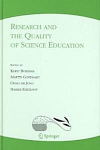 Research And the Quality of Science Education (Hardcover)