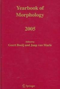 Yearbook of morphology . 2005