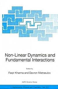 Non-Linear Dynamics And Fundamental Interactions (Paperback)