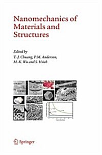 Nanomechanics of Materials And Structures (Hardcover)