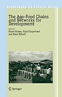 The Agro-Food Chains and Networks for Development (Hardcover, 2006)