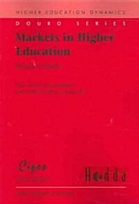 Markets in Higher Education: Rhetoric or Reality? (Paperback, 2004)