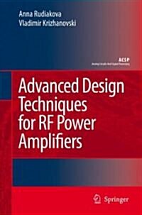 Advanced Design Techniques for Rf Power Amplifiers (Hardcover)