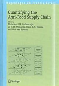 Quantifying the Agri-food Supply Chain (Hardcover)