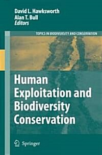 Human Exploitation and Biodiversity Conservation (Hardcover)