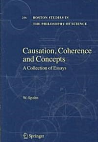 Causation, Coherence, and Concepts: A Collection of Essays (Hardcover)