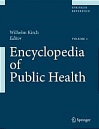 Encyclopedia of Public Health: Volume 1: A - H Volume 2: I - Z (Hardcover, 2008)