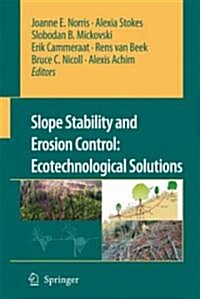 Slope Stability and Erosion Control: Ecotechnological Solutions (Hardcover)