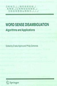 Word Sense Disambiguation: Algorithms and Applications (Paperback, 2007)