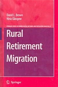 Rural Retirement Migration (Hardcover, 2008)