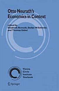 Otto Neuraths Economics in Context (Hardcover, 2007)