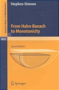From Hahn-Banach to Monotonicity (Paperback, 2)