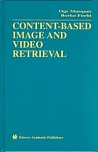 Content-Based Image and Video Retrieval (Hardcover, 2002)