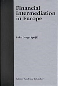 Financial Intermediation in Europe (Hardcover)