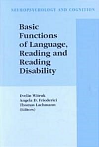 Basic Functions of Language, Reading and Reading Disability (Hardcover)