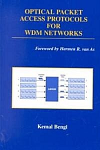 Optical Packet Access Protocols for Wdm Networks (Hardcover)