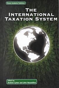 The International Taxation System (Hardcover)