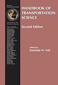Handbook of Transportation Science (Hardcover, 2, 2003)
