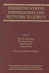 Communications, Information and Network Security (Hardcover)