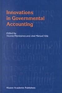 Innovations in Governmental Accounting (Hardcover, 2002)