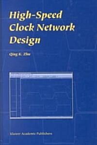 High-Speed Clock Network Design (Hardcover)