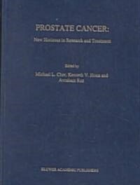 Prostate Cancer: New Horizons in Research and Treatment (Hardcover)