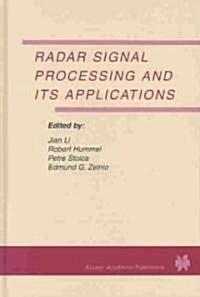 Radar Signal Processing and Its Applications (Hardcover, 2003)