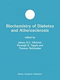 Biochemistry of Diabetes and Atherosclerosis (Hardcover)