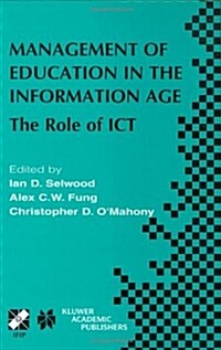 Management of Education in the Information Age: The Role of Ict (Hardcover, 2003)