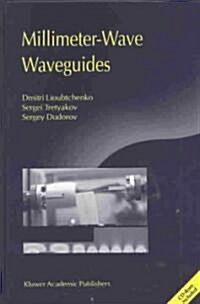 Millimeter-Wave Waveguides [With CDROM] (Hardcover, 2003)
