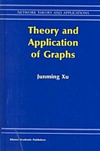 Theory and Application of Graphs (Hardcover)