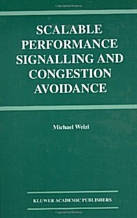 Scalable Performance Signalling and Congestion Avoidance (Hardcover)