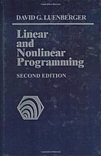 Linear and Nonlinear Programming: Second Edition (Hardcover, 2)
