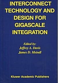 Interconnect Technology and Design for Gigascale Integration (Hardcover)
