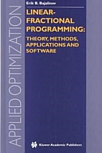 Linear-Fractional Programming Theory, Methods, Applications and Software (Hardcover, 2003)
