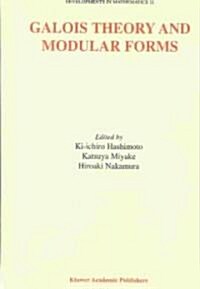 Galois Theory and Modular Forms (Hardcover)