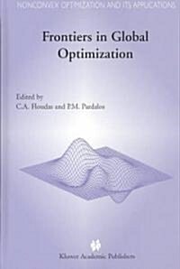 Frontiers in Global Optimization (Hardcover, 2003)